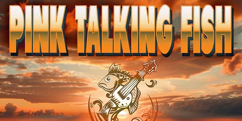 Pink Talking Fish - A Tribute to Pink Floyd  The Talking Heads & Phish