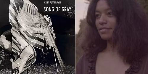 Asha Futterman - "Song of Gray" - Mary Helen Callier & Leah Flax Barber
