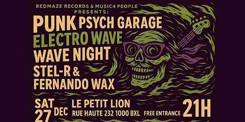 Punk Garage Psych \u00c9lectro Wave Night