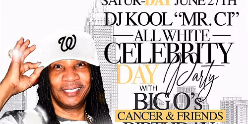 DJ KOOL "MR. CI"  ALL WHITE CELEBRITY DAY PARTY