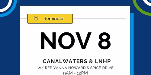 Canalwaters and LNHP Cleanup with Representative Vanna Howard's Spice Drive