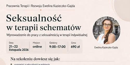 Seksualno\u015b\u0107 w terapii schemat\u00f3w. Wprowadzenie do pracy z seksualno\u015bci\u0105 w terapii indywidualnej.