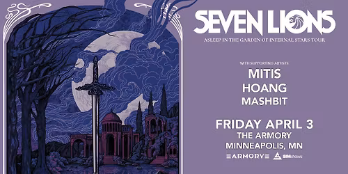 Seven Lions: Asleep in the Garden of Infernal Stars -  LIVE at The Armory