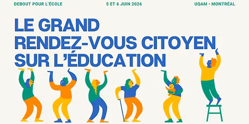 Le Grand rendez-vous citoyen sur l'\u00e9ducation
