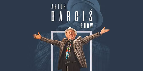Artur Barci\u015b Show | 11.10.2026 | Lizard King Toru\u0144