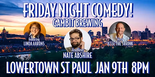 Friday Night Comedy at Gambit Brewing with headliner Nate Abshire (St Paul)