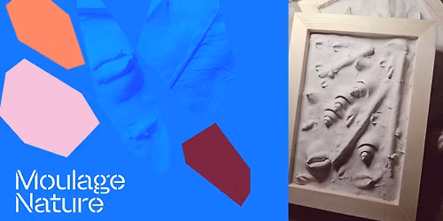 Moulage nature : cr\u00e9er et encadrer une empreinte !