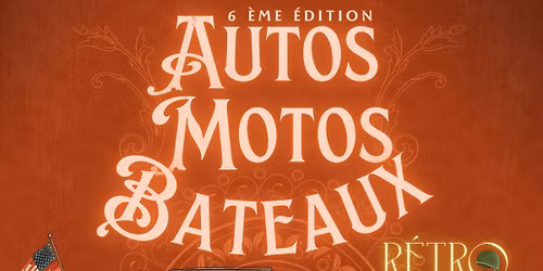 Auto Motos Bateaux R\u00e9tro 6\u00e8me.\u00e9dition 