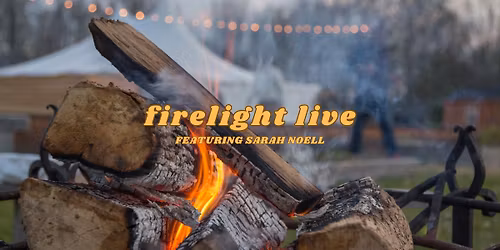 Firelight Live feat. Sarah Noell