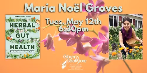 Maria No\u00ebl Groves presents Herbal Gut Health