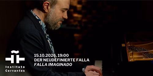 KONZERT: DER NEUDEFINIERTE FALLA \/ FALLA IMAGINADO