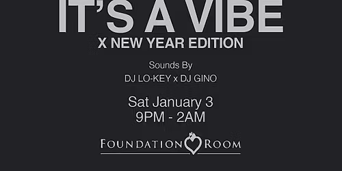 It\u2019s A Vibe: New Year Edition