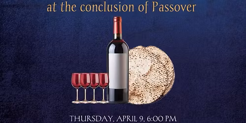 The Feast of\nMoshiach: conclusion of Passover