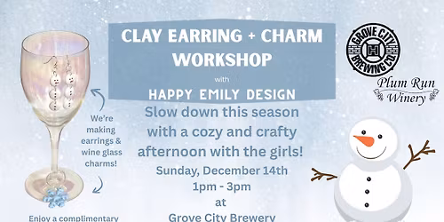 Snowman Earrings & Wine Charm Workshop with Happy Emily Design
