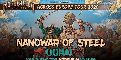 Nanowar of Steel + Uuhai \u2022 Motocultor Tour \u2022 Barcelona