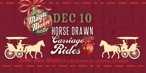 FREE Horse Drawn Carriage Rides at Little Man Littleton