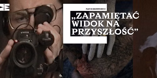 \ud83c\udfa5CYKL FILMOWY: \ud83d\udc41\ufe0f \u201eZapami\u0119ta\u0107 widok na przysz\u0142o\u015b\u0107\u201d. Filmy ze zbior\u00f3w MSN-u \ud83c\udfa5 pokazy i spotkania