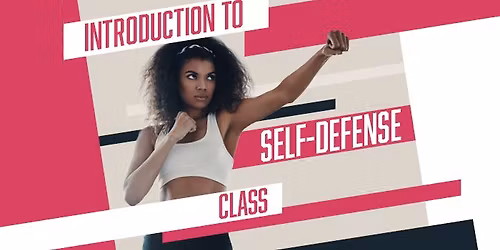 Introduction to Self Defense Class