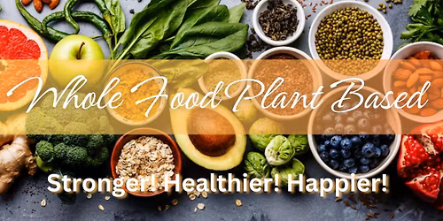 Living A Healthy Whole Food Plant Based Life @ Joy Yoga Centre