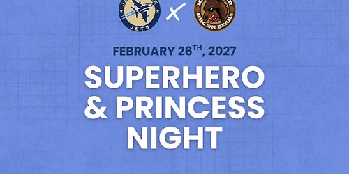 Superhero & Princess Night