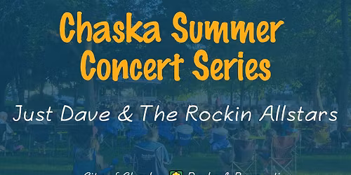 Chaska Summer Concert Series: Just Dave & the Rockin Allstars
