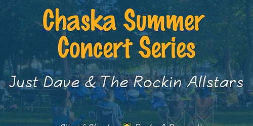 Chaska Summer Concert Series: Just Dave & the Rockin Allstars