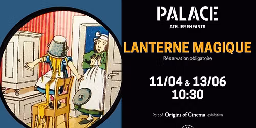 ATELIER - LANTERNE MAGIQUE
