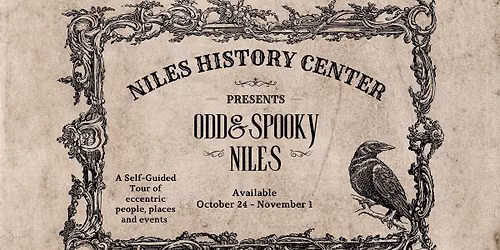 Odd and Spooky Niles - Open House at Chapin Mansion