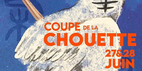 Coupe de la Chouette 27-28\/06\/2026 