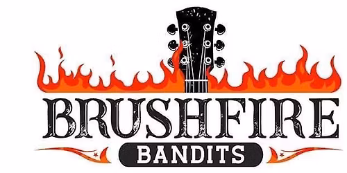 BrushFire Bandits 