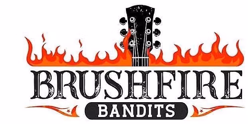 BrushFire Bandits