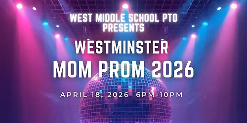 Westminster MOM PROM 2026