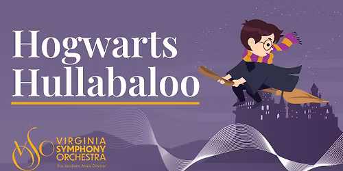 Virginia Symphony: PBJ: Hogwarts Hullabaloo