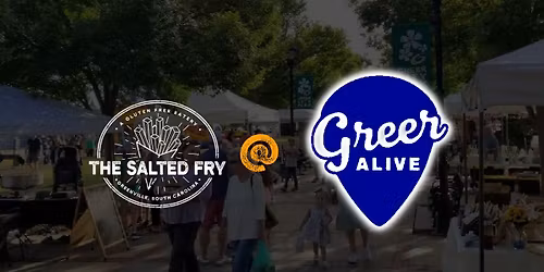 The Salted Fry @ Greer Alive!