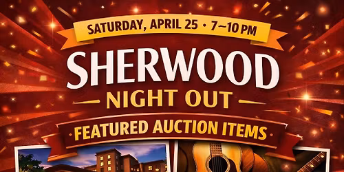 Sherwood Night Out Fundraiser