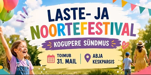 LASTE-JA NOORTEFESTIVAL