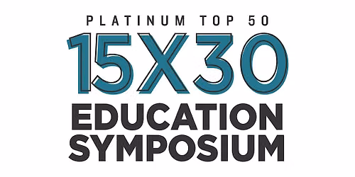 PT50 San Antonio | 15 x 30 Education Symposium