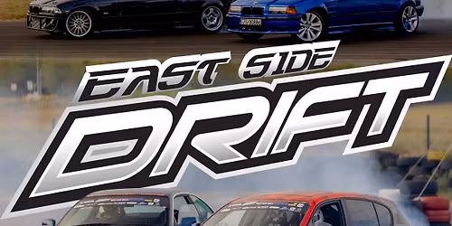 EAST SIDE DRIFT Round 4