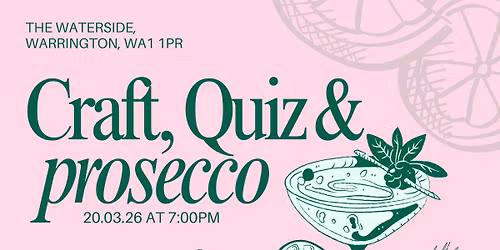 Craft, Quiz & Prosecco Night!