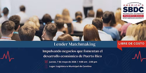 Lender Matchmaking: Impulsando negocios para el desarrollo econ\u00f3mico de PR