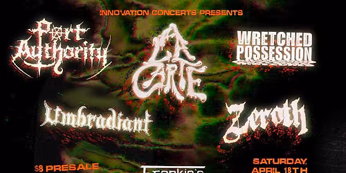 Port Authority wsg\/ Zeroth, A La Carte, Wretched Possesion, & Umbradiant 4\/18\/26 at Frankies