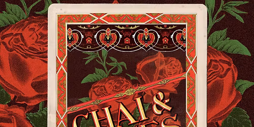 CHAI & ROSES presents Queen of Hearts Queer Prom