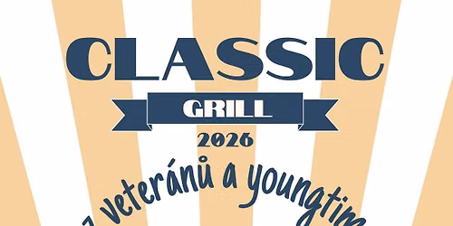 7. Classic Grill - sraz veter\u00e1n\u016f a youngtimer\u016f