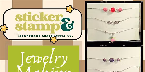 Jewelry Making for Beginners!