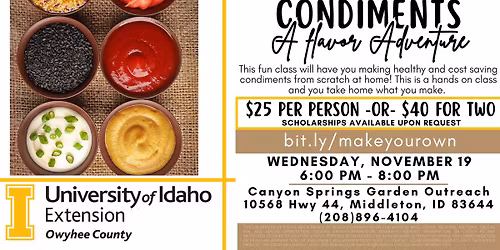 Garden to Table - Make Your Own Condiments - A Flavor Adventure