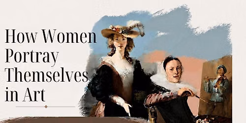 How Women Artists Portray Themselves
