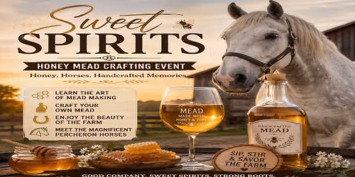 Sweet Spirits:  Honey Mead Crafting