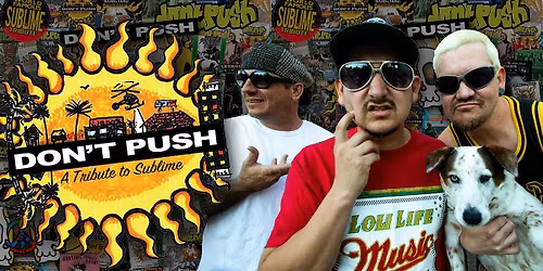 Sublime Tribute by Don't Push!