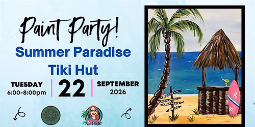 Summer Paradise Tiki Hut Paint Party @ Frost Ice Cream in West Palm Beach!