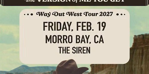 Wade Bowen "The Version of Me You Get" Tour